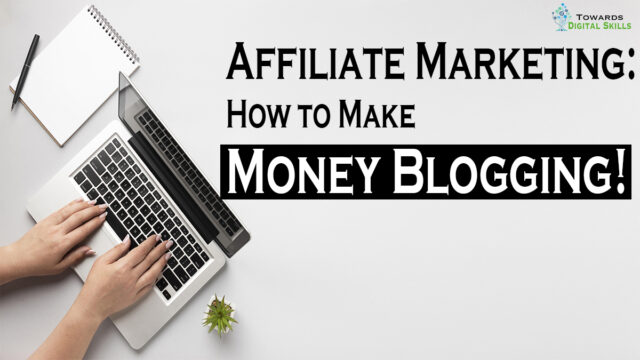 Affiliate Marketing: How to Make Money Blogging! Affiliate Marketing: How to Make Money Blogging!