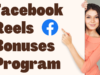 Facebook Reels Bonuses Program Facebook Reels Bonuses Program
