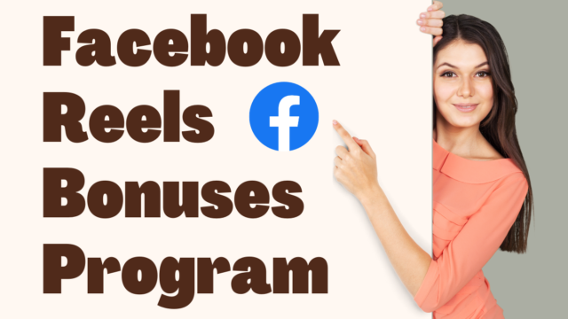 Facebook Reels Bonuses Program Facebook Reels Bonuses Program
