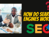 How Do Search Engines Work? How Do Search Engines Work