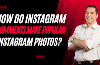 How do Instagram Comments Make Popular Instagram Photos? How do Instagram Comments Make Popular Instagram Photos