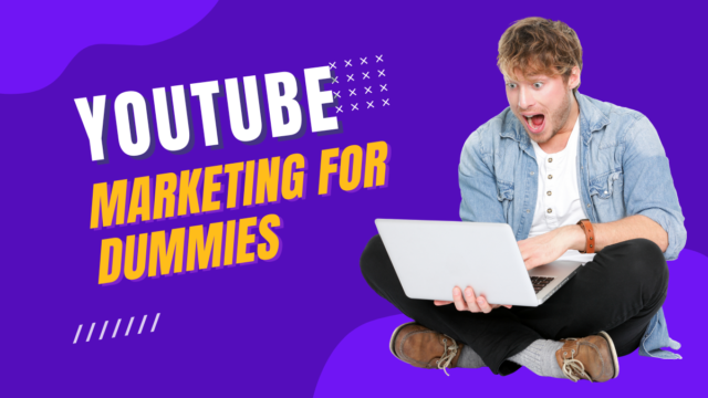 YouTube Marketing For Dummies 2022 YouTube Marketing For Dummies - Digiskills 2022