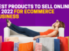Best Products to Sell Online in 2022 For Ecommerce Business Best Products to Sell Online in 2022