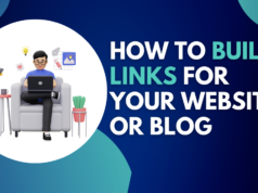 How to Build Links for Your Website Or Blog Build Links