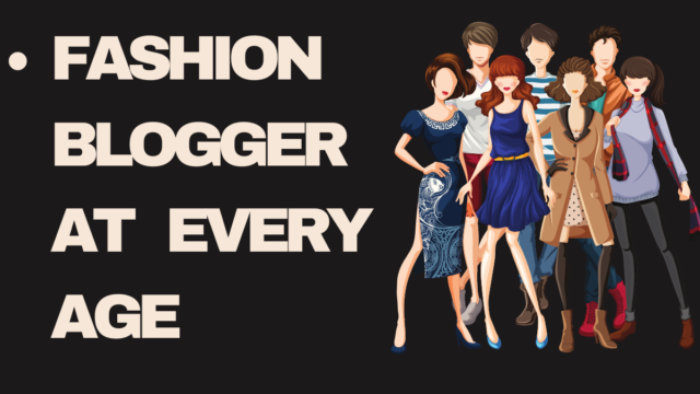 Fashion Blogger at Every Age Fashion Blogger