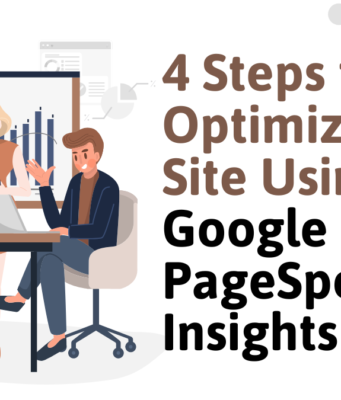4 Steps to Optimize Your Site Using Google PageSpeed Insights Tool Google PageSpeed Insights