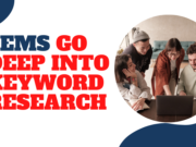 SEMs Go Deep Into Keyword Research SEMs