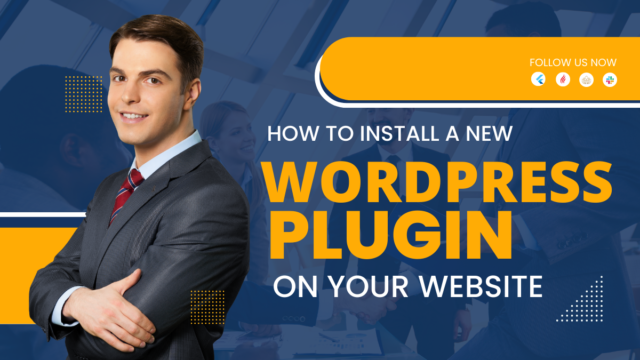 How to Install a New WordPress Plugin on Your Website? WordPress Plugin